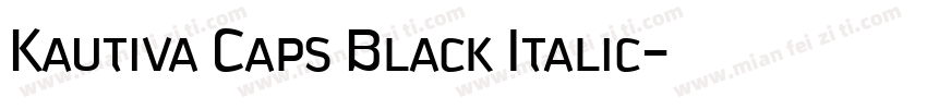 Kautiva Caps Black Italic字体转换
